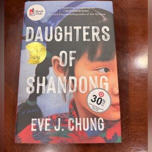 Daughters of Shandong by Eve J. Chung